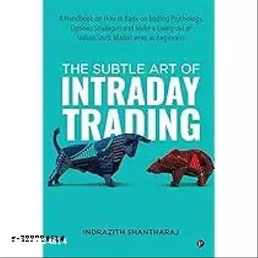 The Subtle Art of Intraday Trading
