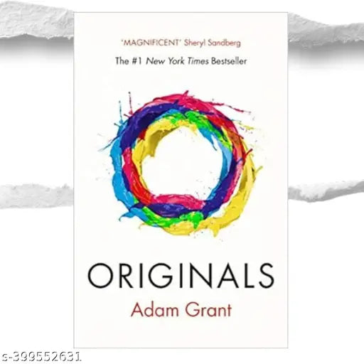 Originals How Non-conformists Change the World