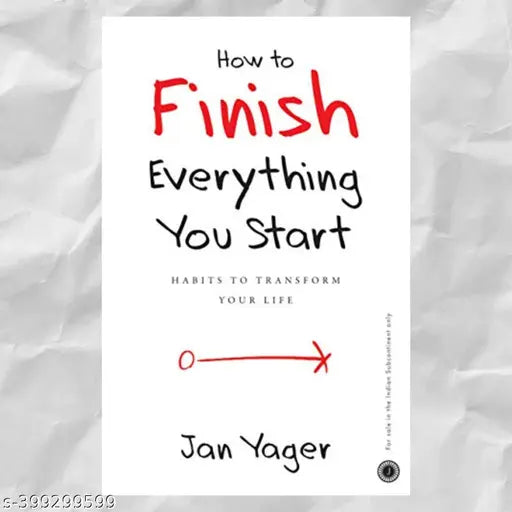 How to Finish Everything You Start
