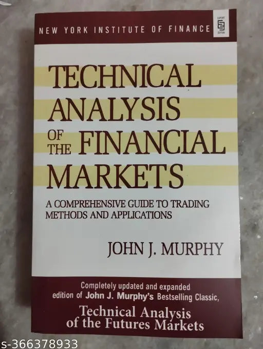 Technical Analysis Of The Financial Markets (English Paperback John J. Murphy)