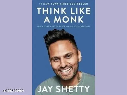 THINK LIKE A MONK BY JAY SHETTY