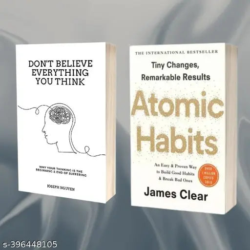 Don't Believe Everything You Think: Why Your Thinking Is The Beginning & End Of Suffering Book by Joseph Nguyen+ Atomic Habits: An Easy & Proven Way to Build Good Habits & Break Bad Ones Book by James Clear Overview