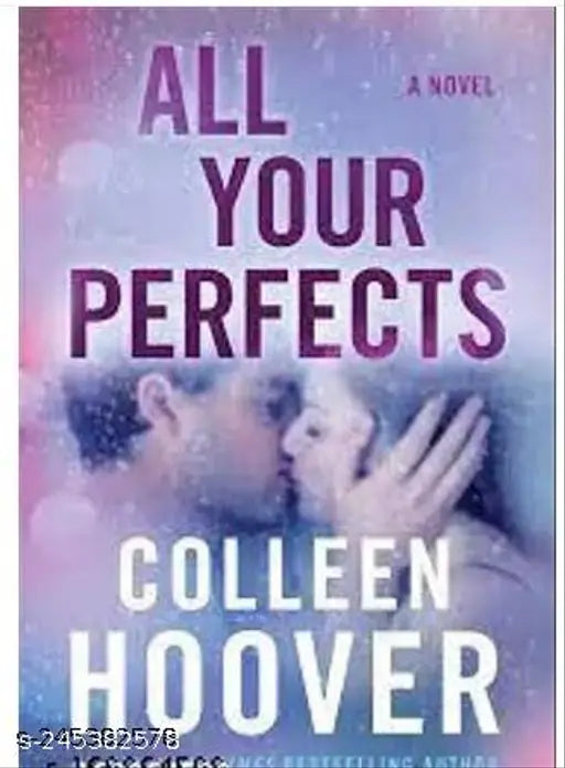 All Your Perfects Colleen Hoover