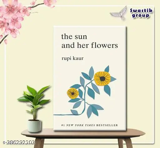 The Sun and her flowers Paperback By(Rupi Kaur)