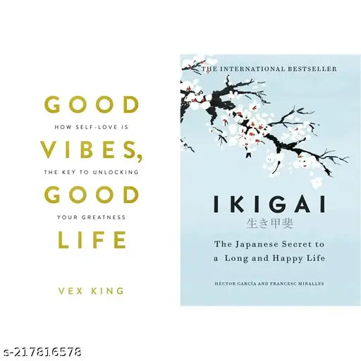 IKIGAI BY HECTOR GRACIA + GOOD VIBES GOOD LIFE BY VEX KING