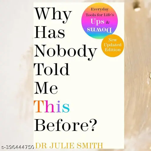 Why Has Nobody Told Me This Before?: The No 1 Sunday Times bestseller.