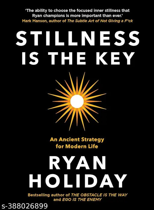 Stillness is the Key