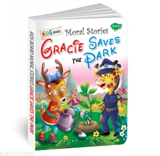 Gracie Saves the Park board book : Moral stories book for kids Children Learning books Educational learning book for kids (Hardcover).