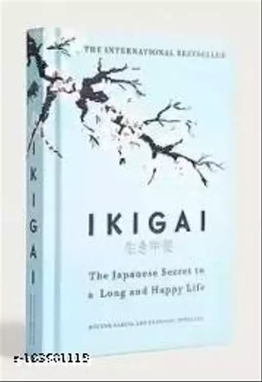 IKIGAI The Japanese Secret (Paperback Hector Gracia and Frances Miralles)