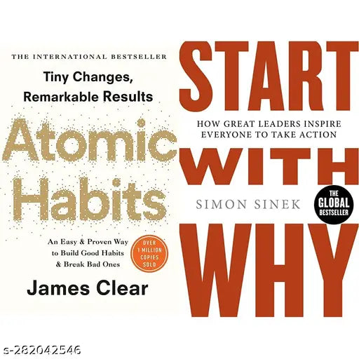 Atomic Habits- James Clear+Start With Why: How Great Leaders Inspire Everyone To Take Action