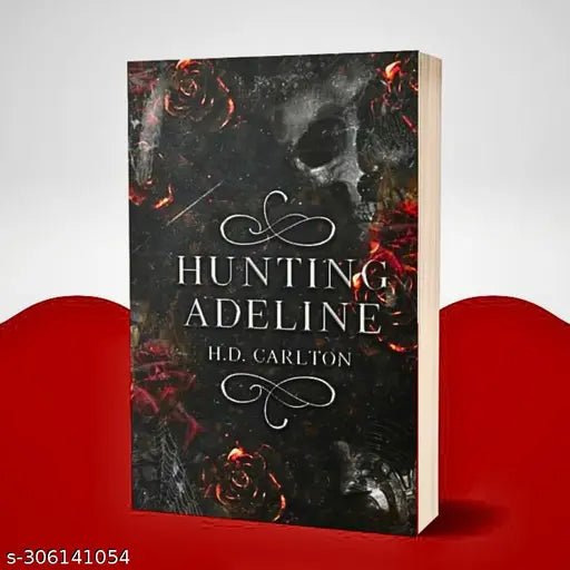 HUNTING ADELINE BY Book by H. D. Carlton. CREEPY AND SPICY ROMANCE NOVEL AND FICTION + THRILLER NOVEL. HAVE YOUR THRILL!