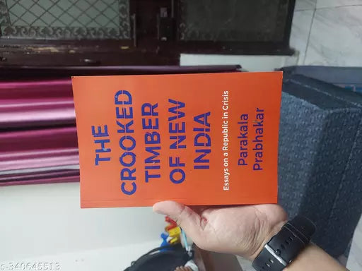 The Crooked Timber Of New India- Essays On A Republic In Crisis (English Paperback)