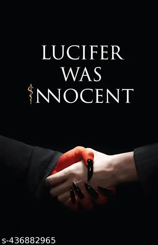 Lucifer was Innocent: The Red Pill