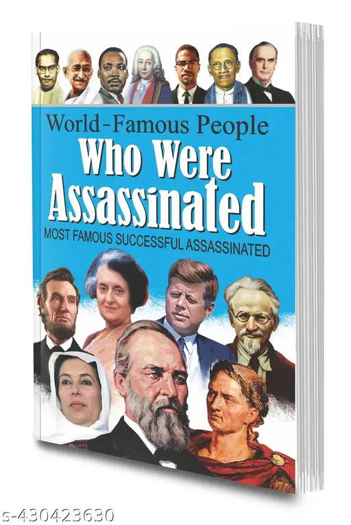 World Famous People who were Assassinated book : Great personality book Book of famous people Learning book for kids.