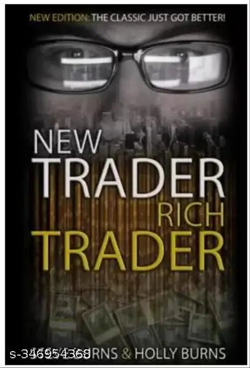 New Trader Rich Trader - Steve Burns Holly Burns (Paperback Steve Burns Holly Burns
