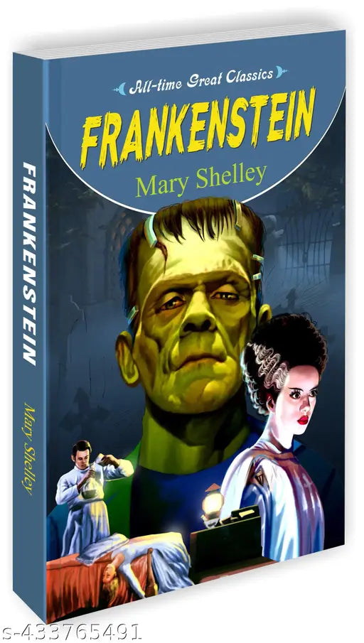 Frankenstein : Learning Adventure Novels Story for Children Classic Bedtime Stories - All Time Great Classics Novels