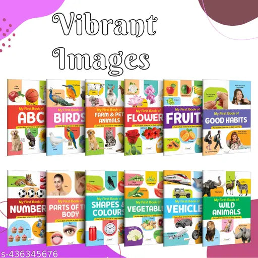 My First Picture Book Collection For Early Learning : With 12 Topics : ABC Numbers Fruits Birds Flowers Farm & Pet Animals Wild Animals Parts of the Body Vegetables Shapes & Colours Vehicles and Good Habits