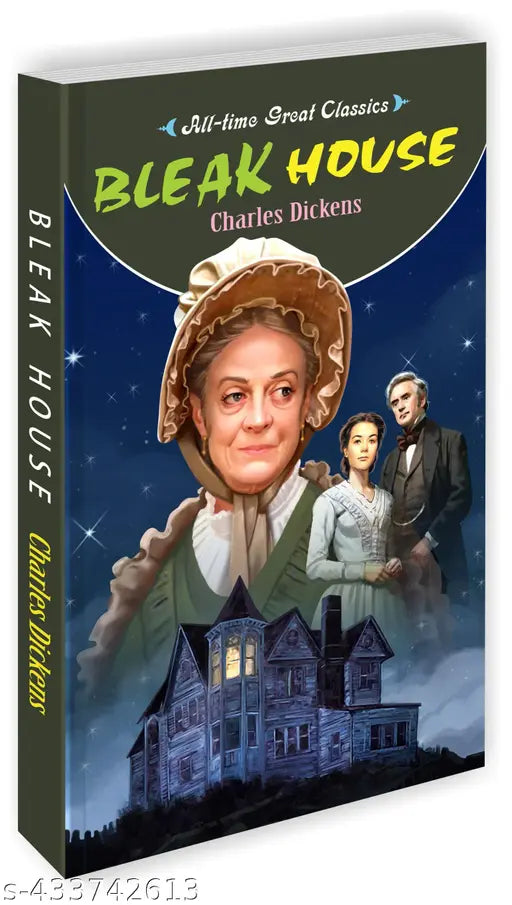 Bleak House : Educational bedtime book Learning classic book Kid's novels for learning - All Time Great Classics Novels