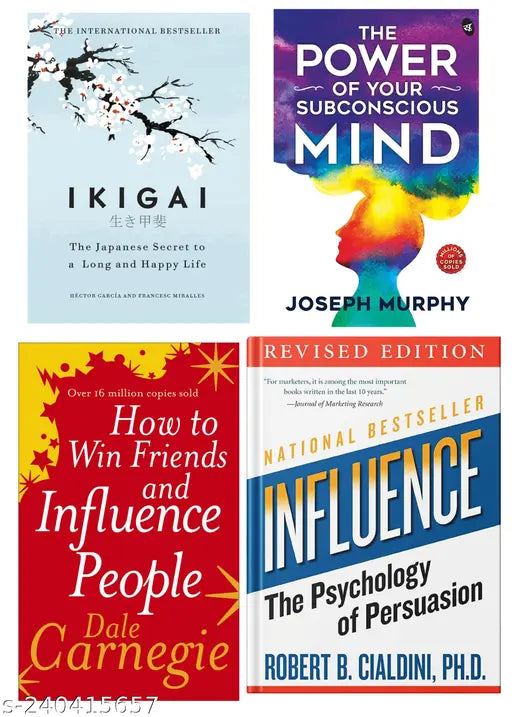HOW TO WIN FRIENDS INFLUENCE PEOPLE BY DALE CARNEGIE + THE POWER OF SUBCONSCIOUS MIND BY JOSEPH MURPHY + IKIGAI BY HECTOR GARCIA + INFLUENCE THE PSYCHOLOGY OF PERSUASION BY ROBERT B. CIALDINI
