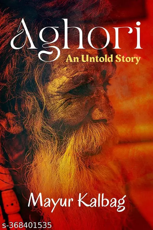 Aghori An Untold Story