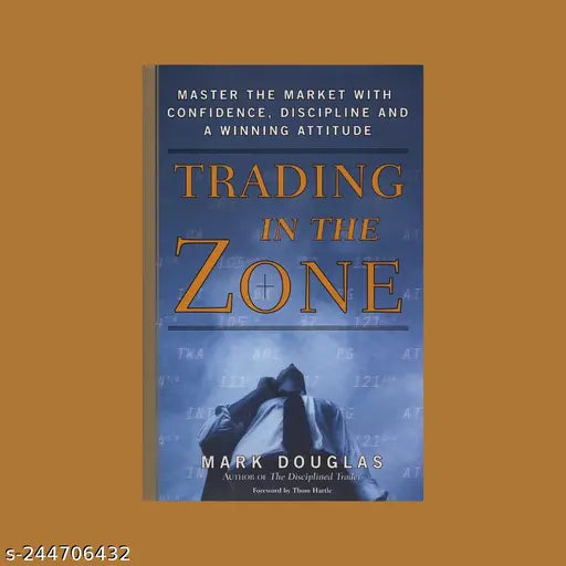 TRADING IN THE ZONE BY MARK DOUGLAS