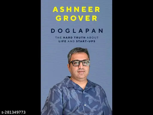 DOGLAPAN BY ASHNEER GROVER