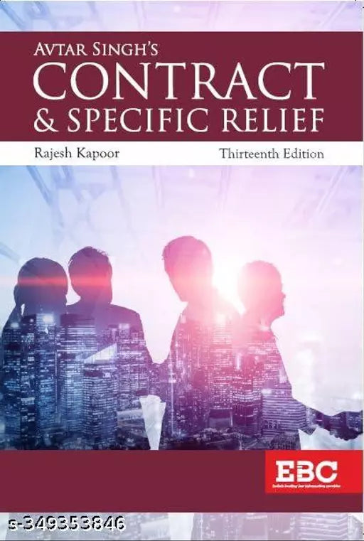 Avtar Singh's Law of Contract & Specific Relief Reprint 2023 - EBC Paperback – 1 January 2023