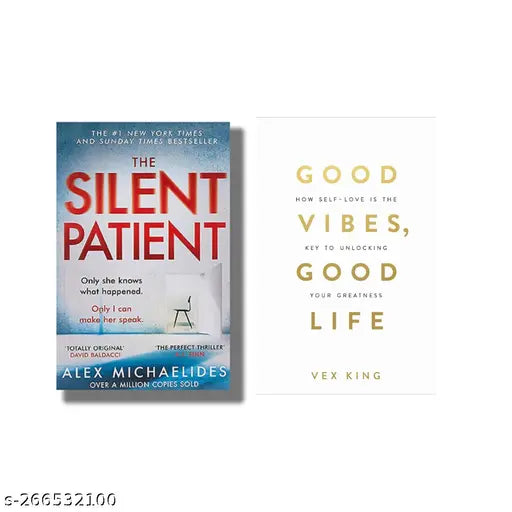 SILENT PATIENT BY ALEX MICHAELIDES + GOOD VIBES GOOD LIFE BY VEX KING