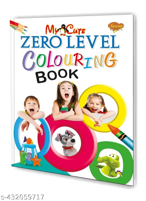 My Cute Zero Level Colouring Book for kids : Colouring book for kids Preschool Coloring Book Children colouring book.