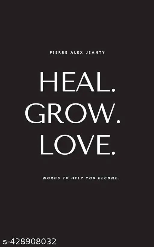 Heal.Grow.Love