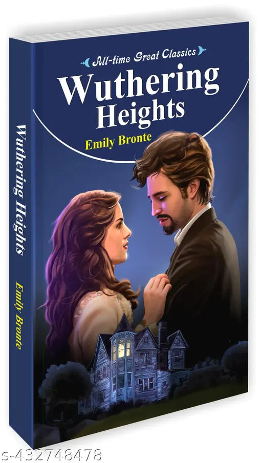 Wuthering Heights : Children's educational books Learning novel for children Novel for kids - All Time Great Classics Novels