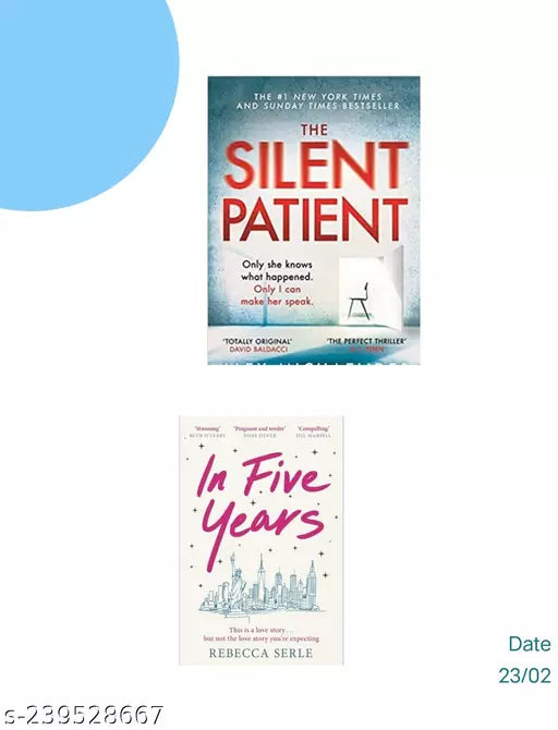 SILENT PATIENT + IN FIVE YEARS