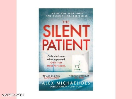 SILENT PATIENT BY ALEX MICHAELIDES