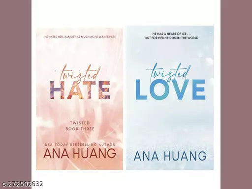 TWISTED HATE BY ANA HUANG + TWISTED LOVE BY ANA HUANG