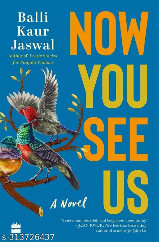 NOW YOU CAN SEE US (BALI KAUR JASWAL)
