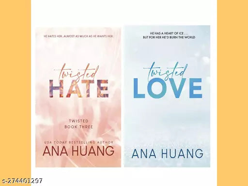 TWISTED HATE BY ANA HUANG + TWISTED LOVE BY ANA HUANG