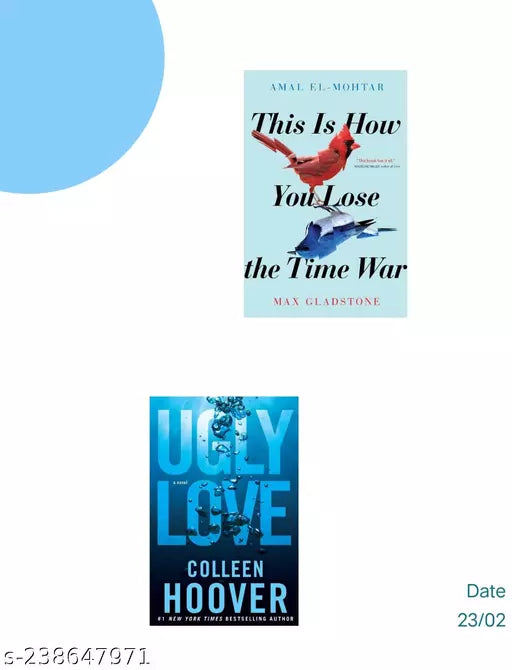 THIS IS HOW YOU LOSE TIME WAR + UGLY LOVE