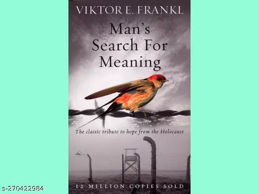 MAN'S SEARCH FOR MEANING BY VIKTOR FRANKL