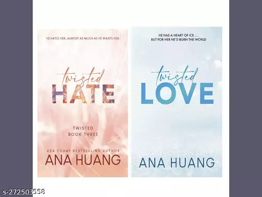 TWISTED HATE BY ANA HUANG + TWISTED LOVE BY ANA HUANG