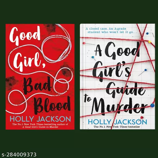 A GOOD GIRL'S GUIDE TO MURDER BY HOLLY JACKSON + Good Girl Bad Blood BY HOLLY JACKSON