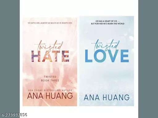 TWISTED HATE BY ANA HUANG + TWISTED LOVE BY ANA HUANG