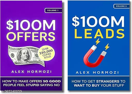 $100M Offers + $100M LEADS: How To Make Offers So Good: How To Make Offers So Good People Feel Stupid Saying No paperback– 13 July 2021 by Alex Hormozi (Author)