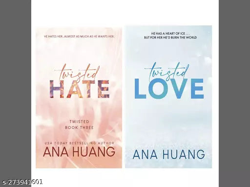 TWISTED HATE BY ANA HUANG + TWISTED LOVE BY ANA HUANG