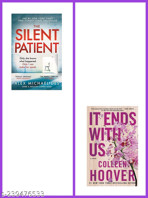 SILENT PATIENT + IT ENDS WITH US