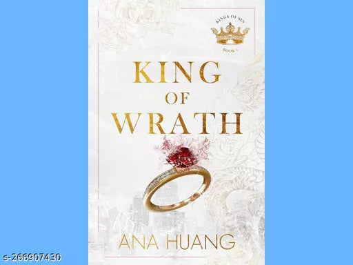 KING OF WRATH BY ANA HUANG