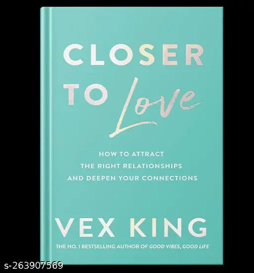 CLOSER TO LOVE BY VEX KING