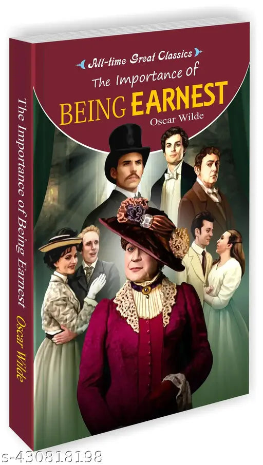 The Importance of Being Earnest : Educational book for children  Kids learning book  Novels for children - All Time Great Classics Novels