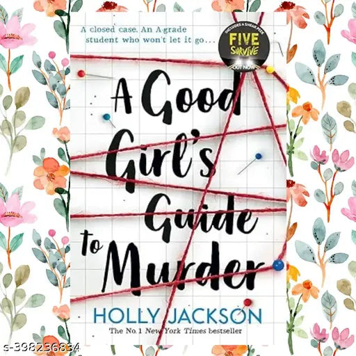 A Good Girl Guide To Murder By Holly Jackson