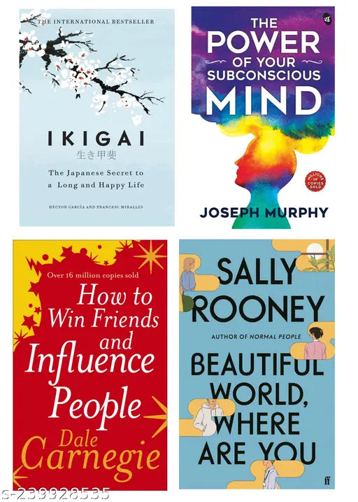 HOW TO WIN FRIENDS AND INFLUENCE PEOPLE BY DALE CARNEGIE + THE POWER OF SUBCONSCIOUS MIND BY  JOSEPH MURPHY + IKIGAI BY  HECTOR GARCIA + BEAUTIFUL WORLD WHERE ARE YOU BY SALLY ROONEY