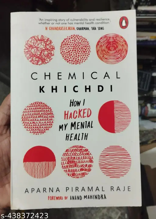 Chemical Khichdi - How I Hacked My Mental Health (English  Paperback  Aparna Piramal Raje)